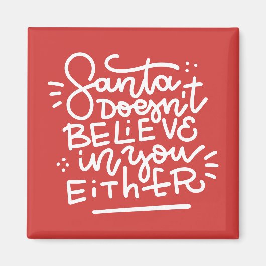 De Kerstman gelooft ook niet in jou Magneet (Voorkant)