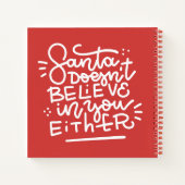 De Kerstman gelooft ook niet in jou Notitieboek (Achterkant)