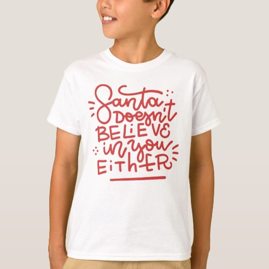 De Kerstman gelooft ook niet in jou T-shirt (Voorkant)