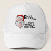 De Kerstman gelooft ook niet in jou Trucker Pet (Voorkant)