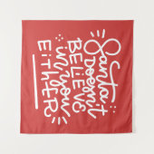 De Kerstman gelooft ook niet in jou Wandkleed (Voorkant (horizontaal))