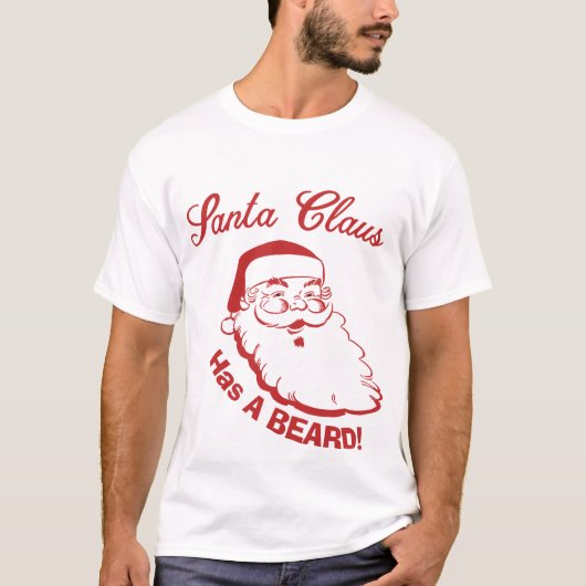 De kerstman had een baard t-shirt (Voorkant)
