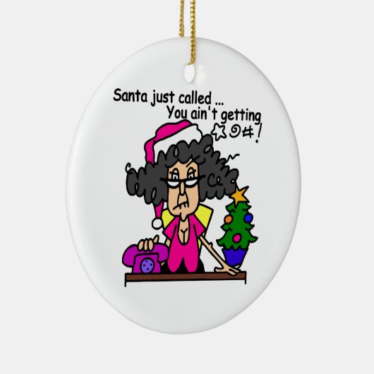 De Kerstman heeft gebeld Keramisch Ornament (Rechts)