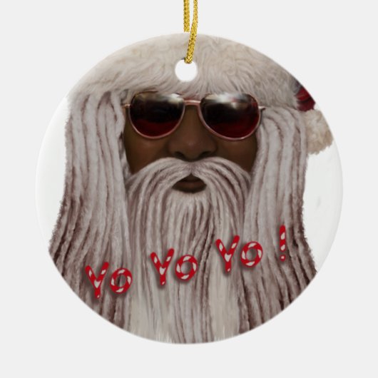 De kerstman in Dreads -Yo Yo Yo! Keramisch Ornament (Voorkant)