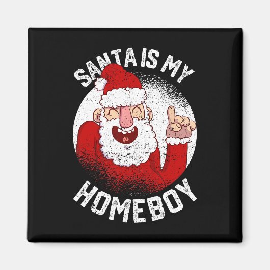 De Kerstman is mijn Homeboy Leuke Kerstmis Liefheb Magneet (Voorkant)