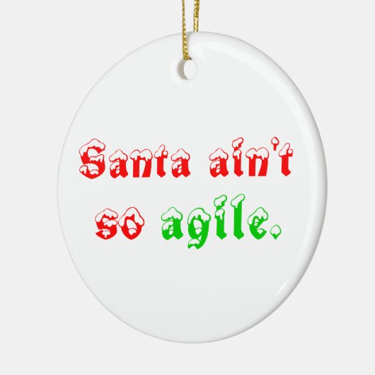 De kerstman is niet zo wendbaar keramisch ornament (Links)