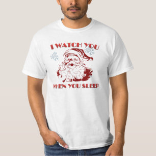 De kerstman kijkt naar je als je slaapt t-shirt
