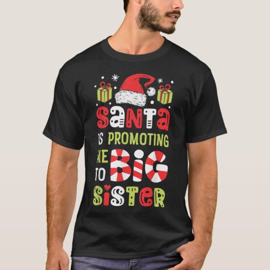 De kerstman promoot me naar Big Sister Funny Chris T-shirt (Voorkant)