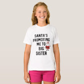 De kerstman promoot me naar de grote zuster // ker t-shirt (Voorkant volledig)