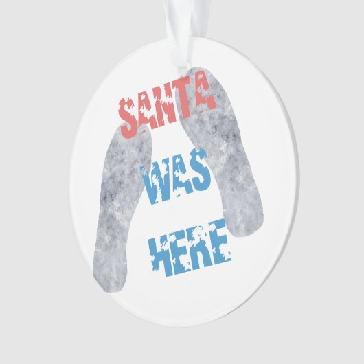 De kerstman was hier ornament (voorkant)