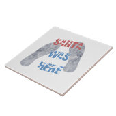 De kerstman was hier tegeltje (Zijkant)