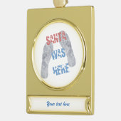 De kerstman was hier verguld banner ornament (Links)