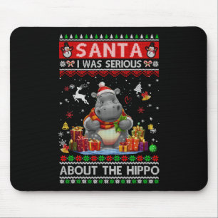 De kerstman was serieus over de hippo grappige lel muismat