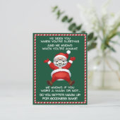De kerstman weet dat je een mask grappige kerst dr feestdagenkaart (Staand voorkant)
