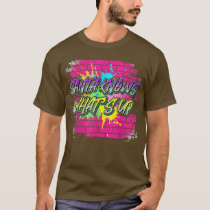 De kerstman weet wat grappig grafisch is t-shirt