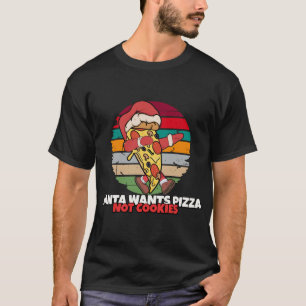 De kerstman wil Pizza niet als koekjes die Pizza S T-shirt