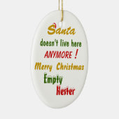De Kerstman woont hier niet meer! Keramisch Ornament (Rechts)