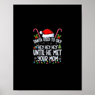 De Kerstman zei altijd &#34; Hey Hey Hey&#34; Tot  Poster