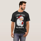 De kerstman zei dat je grappig genoeg bent om tege t-shirt (Voorkant volledig)