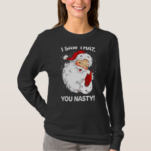 De kerstman zei dat je grappig genoeg bent om tege t-shirt