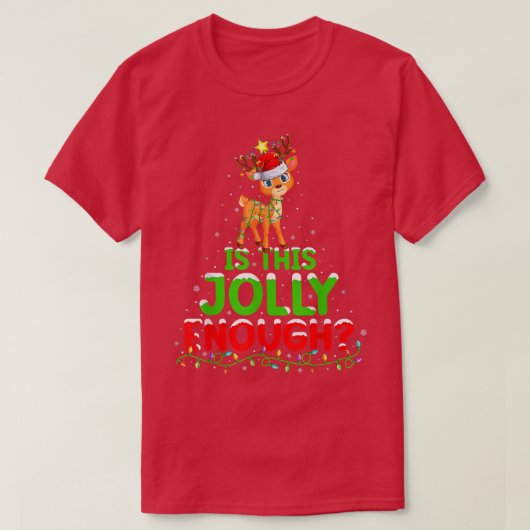 De kerstverlichting is deze alleen genoeg rendierC T-shirt (Design voorkant)