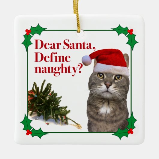 De kerstversiering van het Naughty Cat-plein Keramisch Ornament (Voorkant)