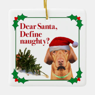 De kerstvierkant Naughty Vizsla, sierlijk Keramisch Ornament
