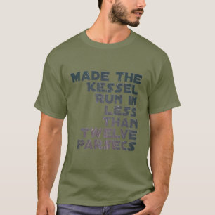 De Kessel-run heeft in minder dan twaalf parsec pl T-shirt