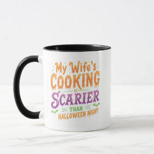De keuken van mijn vrouw is enger dan Halloween Mok