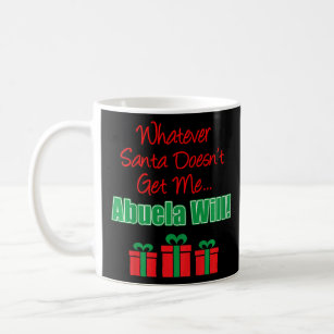 De Kinder kerstman krijgt me niet Abuela Will Klei Koffiemok