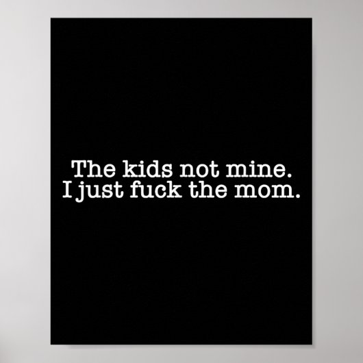 De Kinder niet de mijne ik alleen voor de mam grap Poster (Voorkant)