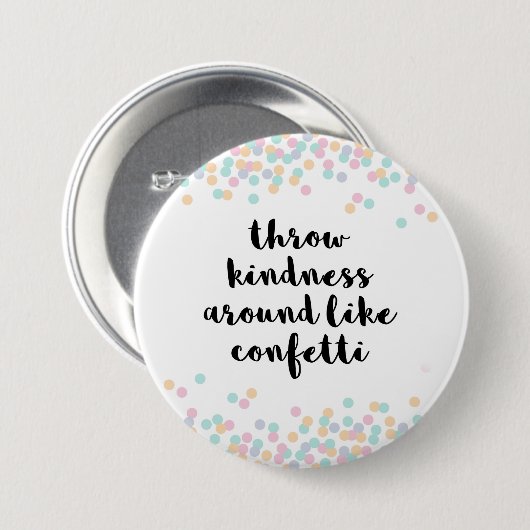 De Kindness van de draad rond Citaat Ronde Button 7,6 Cm (Voorkant /achterkant)