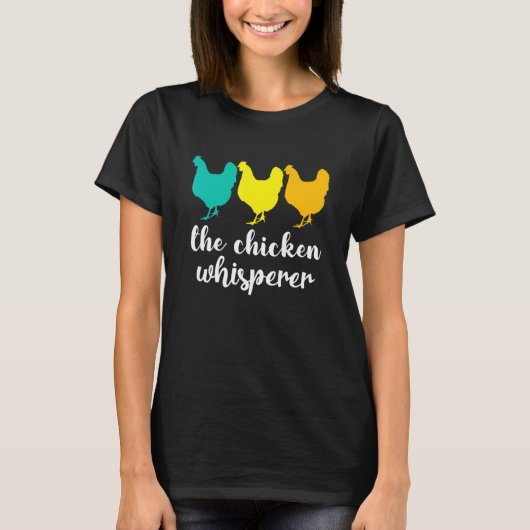 De Kip Flüsterer Liefhebber Boerderij Feest T-shirt (Voorkant)