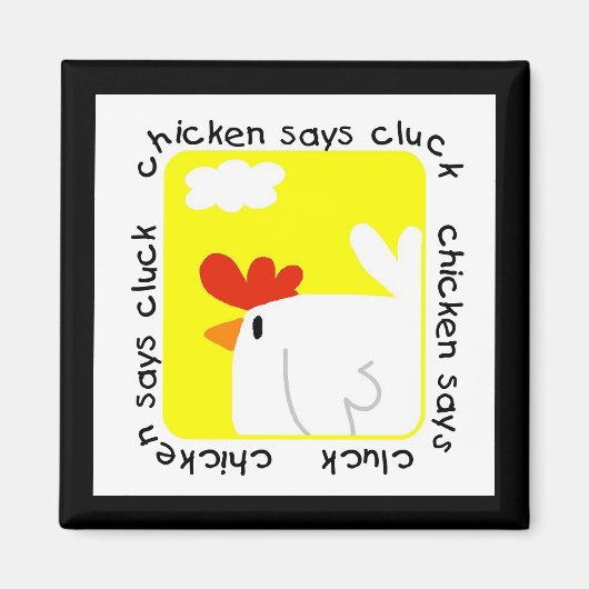 De kip zegt T-shirts en Giften klok Magneet (Voorkant)