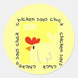 De kip zegt T-shirts en Giften klok Ronde Sticker