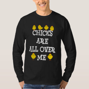 De kippen liggen over mij heen grappig paaskraakbe t-shirt