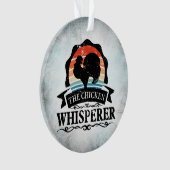 De Kippenfluisteraar Grappig Ornament (voorkant)