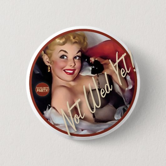 De Kitsch Bitsch : Nog niet gewild! Ronde Button 5,7 Cm (Voorkant)