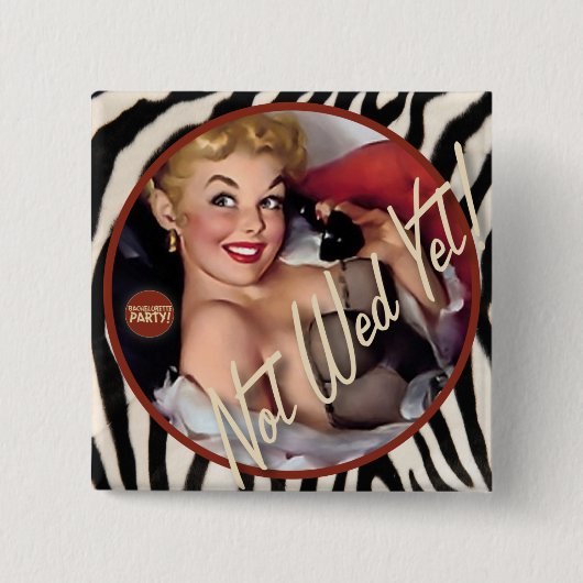 De Kitsch Bitsch : Nog niet gewild! Vierkante Button 5,1 Cm (Voorkant)