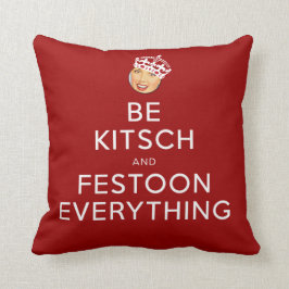 De Kitsch Bitsch©: Wees Kitsch en Festoon! Kussen