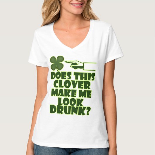 De klaver laat me zien Drink? T-shirt (Voorkant)