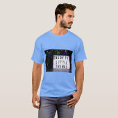 “De Kleine Dingen Des Levens” Inspirerende T-Shirt (Voorkant volledig)