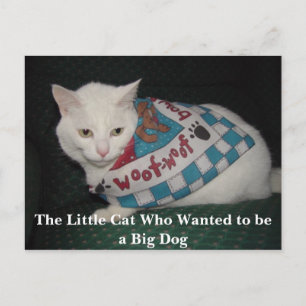 De kleine kat die een grote hond wilde worden briefkaart