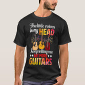 De kleine stemmen in mijn hoofd krijgen meer gitar t-shirt (Voorkant)