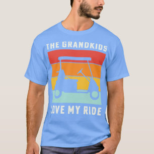 De kleinkinderen houden van mijn rit pensioen golf t-shirt