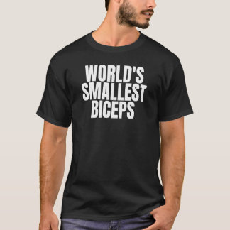 De kleinste biceps ter wereld t-shirt