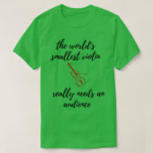 de kleinste viool ter wereld t-shirt (Design voorkant)