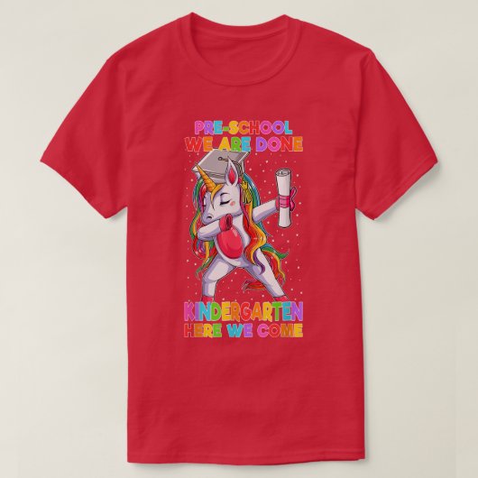 De kleuterschool is hier klaar. t-shirt (Design voorkant)