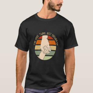 De klote tweelingen hebben net tweelingen laten z t-shirt