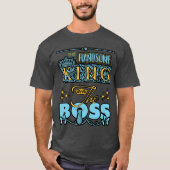 De knappe King, de Boss Mannen T-shirt (Voorkant)